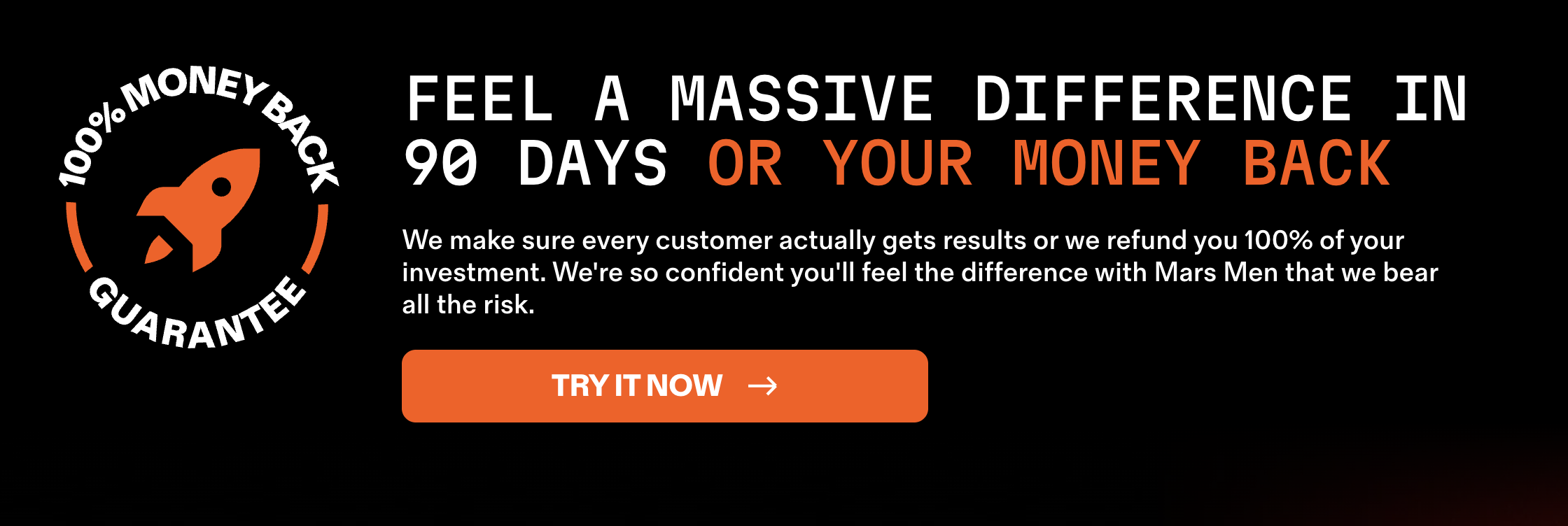 Mars Men guarantee banner: feel a massive difference in 90 days or your money back