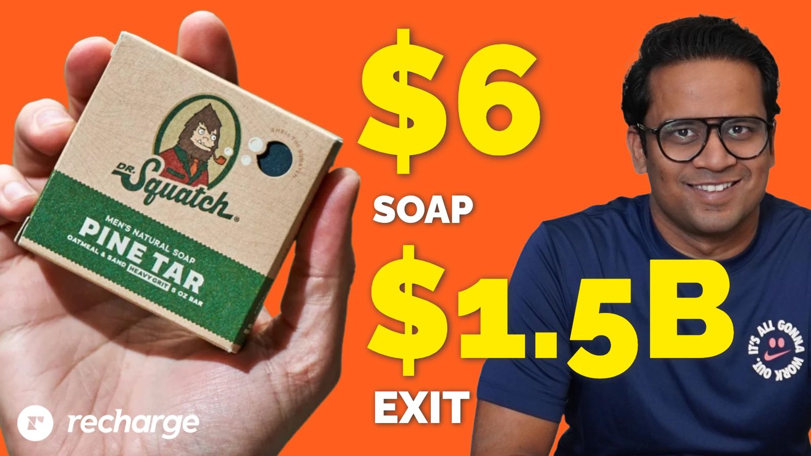 Dr. Squatch Pine Tar soap bar with the words $6 soap and $1.5B exit