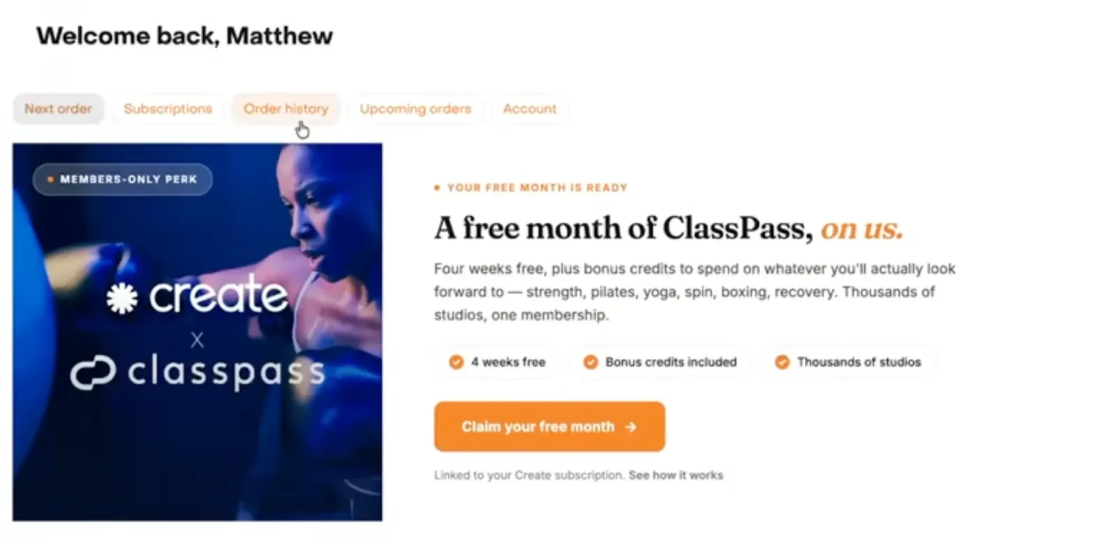 Create customer portal home screen offering subscribers a free month of ClassPass as a members-only perk